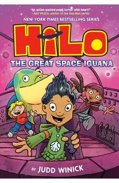 Hilo Book 11: The Great Space Iguana: (A Graphic Novel) - Judd Winick