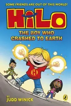 Hilo: The Boy Who Crashed to Earth, Paperback/Judd Winick