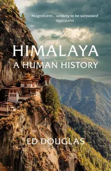 Himalaya. A Human History, Paperback/Ed Douglas