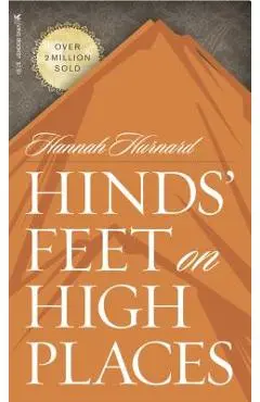 Hinds' Feet on High Places - Hannah Hurnard