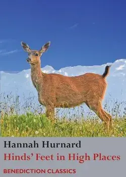 Hinds' Feet on High Places, Paperback/Hannah Hurnard