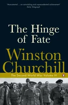 Hinge of Fate. The Second World War, Paperback/Winston Churchill