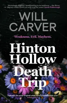 Hinton Hollow Death Trip, Paperback/Will Carver