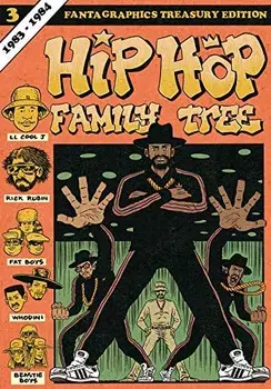 Hip Hop Family Tree Book 3: 1983-1984, Paperback/Ed Piskor