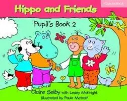 Hippo And Friends 2 Pupil's Book | Claire Selby