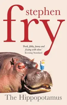 Hippopotamus, Paperback/Stephen Fry