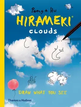Hirameki: Clouds. Draw What You See, Paperback/Peng & Hu