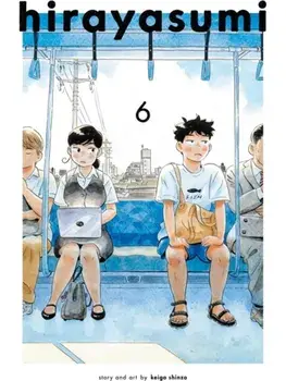 Hirayasumi, Vol. 6, Paperback/Keigo Shinzo