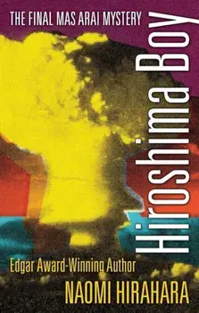 Hiroshima Boy, Paperback/Naomi Hirahara