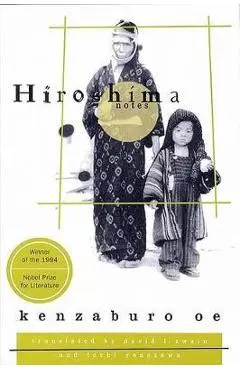 Hiroshima Notes - Kenzaburo Oe