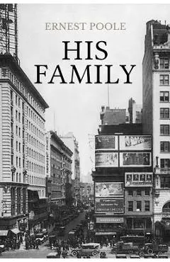 His Family - Ernest Poole