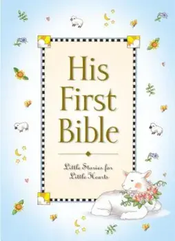 His First Bible, Hardcover/Melody Carlson