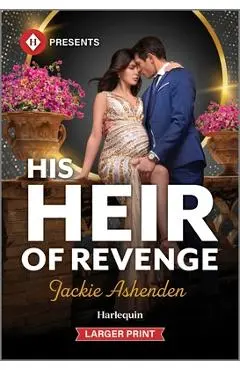 His Heir of Revenge - Jackie Ashenden