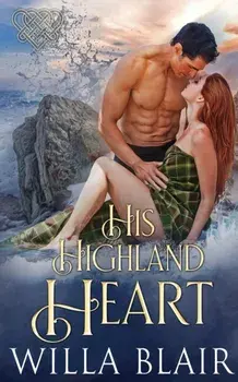 His Highland Heart, Paperback/Willa Blair