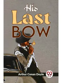 His Last Bow, Paperback/***
