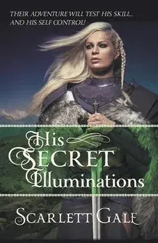 His Secret Illuminations, Paperback/Scarlett Gale