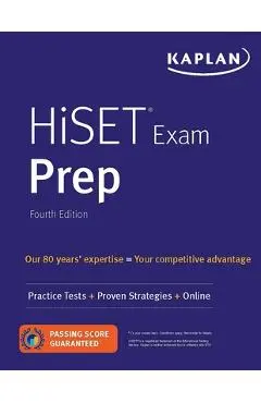 Hiset Exam Prep: Practice Tests + Proven Strategies + Online - Kaplan Test Prep