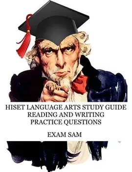 HiSET Language Arts Study Guide: 575 Practice Questions for the Reading and Writing High School Equivalency Tests/***