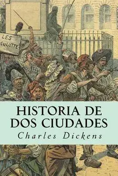 Historia de dos ciudades, Paperback/Charles Dickens
