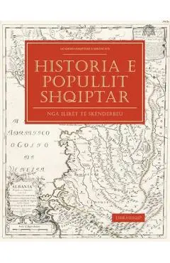 Historia e Popullit Shqiptar: Nga Ilirët te Skënderbeu - Akademia Shqiptare E. Shkencave