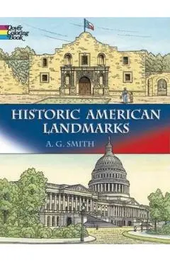 Historic American Landmarks - A. G. Smith