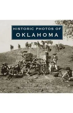 Historic Photos of Oklahoma - Larry Johnson