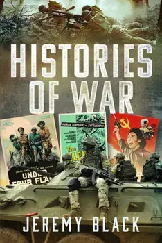 Histories of War, Hardback/Jeremy Black