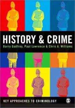 History and Crime, Paperback/Barry Godfrey