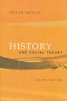 History and Social Theory, Paperback/Peter Burke