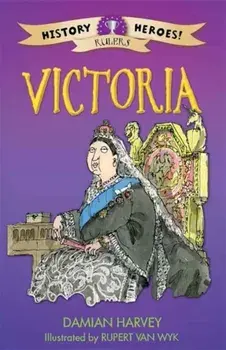 History Heroes: Victoria. Illustrated ed, Paperback/Damian Harvey