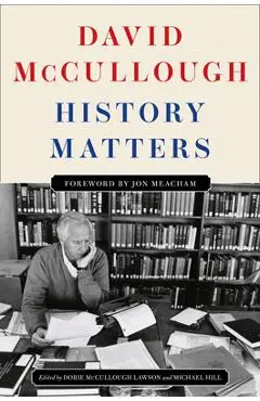 History Matters - David Mccullough
