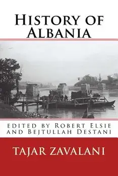 History of Albania, Paperback/Tajar Zavalani