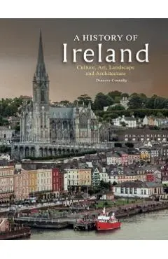 History of Ireland - Dominic Connolly