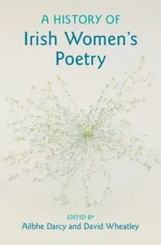 History of Irish Women's Poetry, Hardback/***