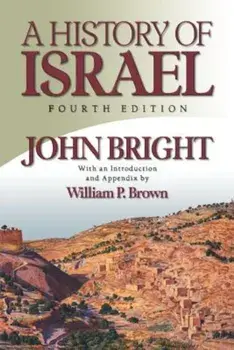 History of Israel, Paperback/John Bright
