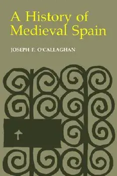 History of Medieval Spain: Memory and Power in the New Europe (Revised), Paperback/Joseph F. O'Callaghan