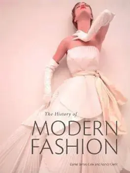 History of Modern Fashion, Hardcover/Daniel James Cole