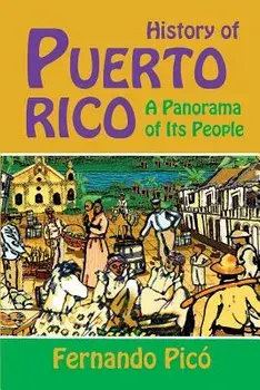 History of Puerto Rico, Paperback/Fernando Pico