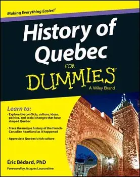 History of Quebec for Dummies, Paperback/***