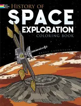 History of Space Exploration Coloring Book, Paperback/Bruce LaFontaine