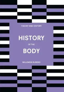 History of the Body, Paperback/Willemijn Ruberg