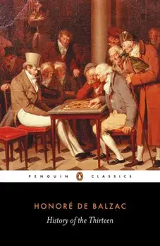 History of the Thirteen, Paperback/Honore de Balzac