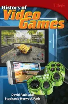 History of Video Games (Grade 6), Paperback/David Paris