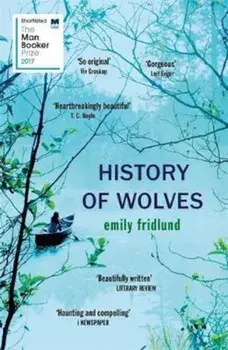 History of Wolves, Paperback/Emily Fridlund
