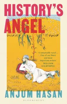 History's Angel, Paperback/Anjum Hasan