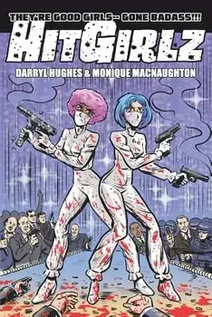 Hit Girlz: (humorous Mystery Books for Teens)/Darryl Hughes