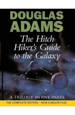 Hitch Hiker's Guide To The Galaxy - Douglas Adams