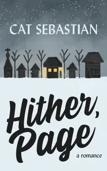 Hither Page, Paperback/Cat Sebastian