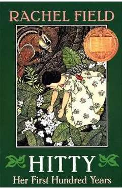 Hitty, Her First Hundred Years - Rachel Field