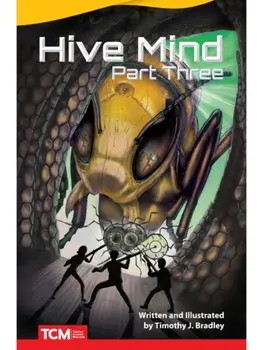 Hive Mind: Part Three, Paperback/Timothy Bradley